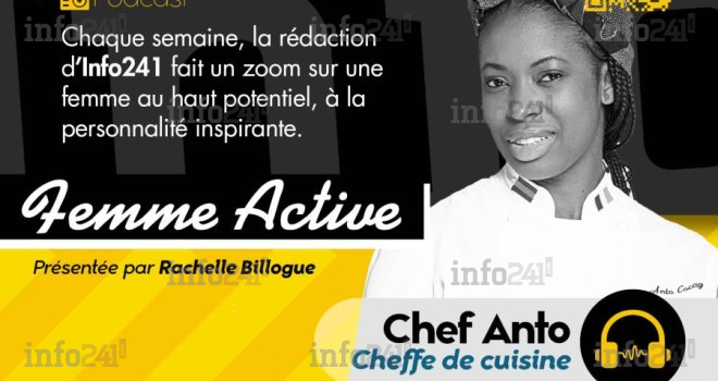 « Femme active » #23 avec Chef Anto, cheffe de cuisine