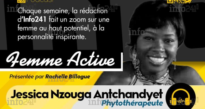 Femme Active #18 avec Jessica Nzouga Antchandyet, phytothérapeute 