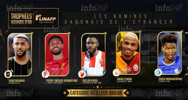 Ndambo d’or 2025 : Cinq stars gabonaises en lice pour le titre de meilleur joueur évoluant à l’étranger