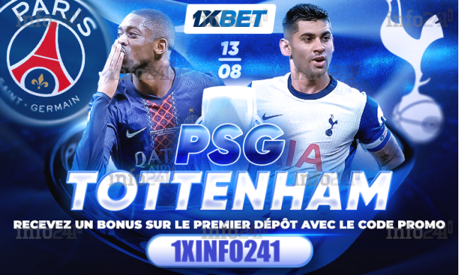 Paris Saint-Germain – Tottenham&nbsp;: faites vos pronostics pour la Supercoupe sur 1xBet&nbsp;!