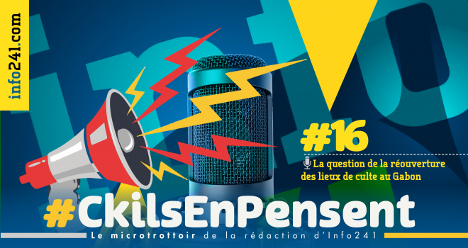 #Ckilsenpensent&nbsp;: la réouverture des lieux de culte au Gabon