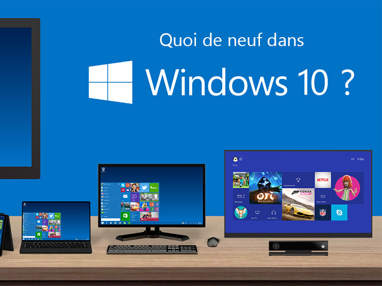 Microsoft annonce Windows 10, tout sur les nouveautés du futur OS 